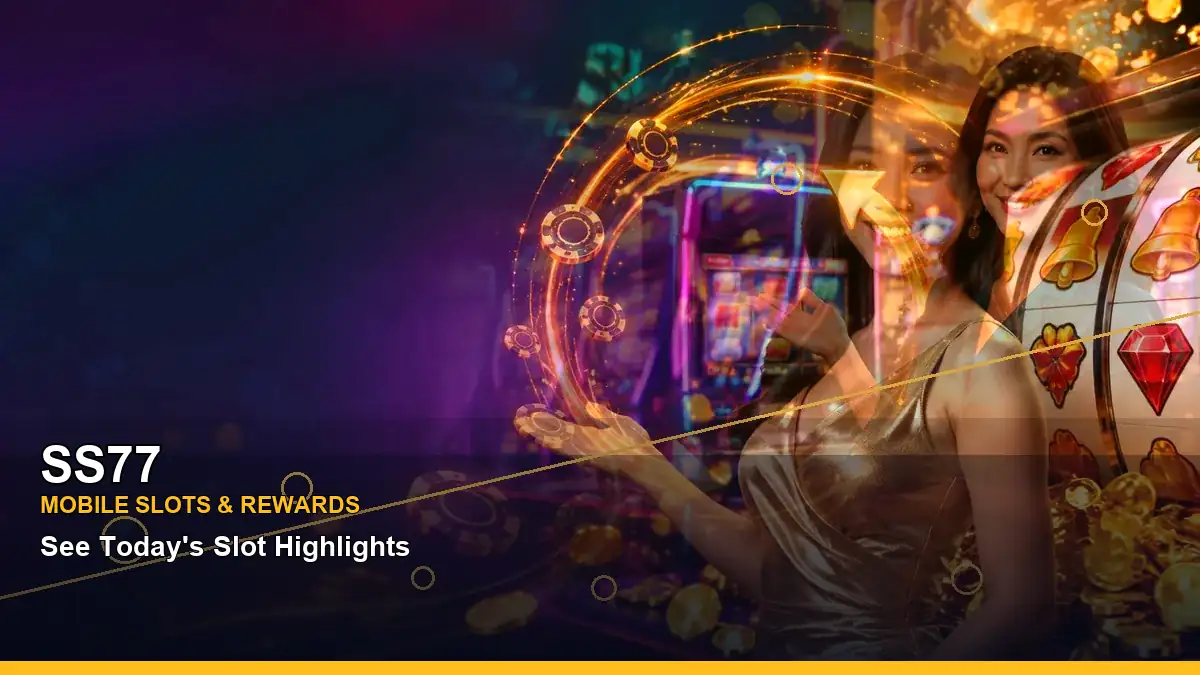SS77 wide-action lounge VIP casino rewards highlighting mobile-friendly casino play