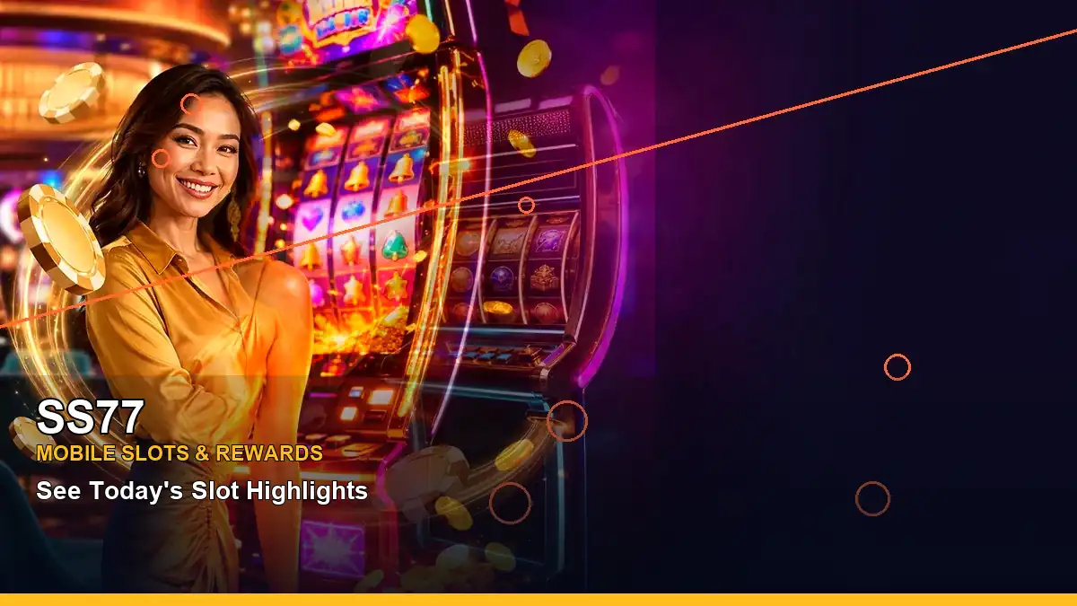 SS77 left-framed reels casino bonus games highlighting mobile-friendly casino play